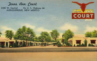 Texas Ann Court at 2305 W. Central Avenue in Albuquerque, New Mexico, on U.S. Highway 66